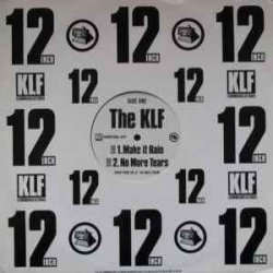 Обкладинка The KLF - Make It Rain (Original long version)