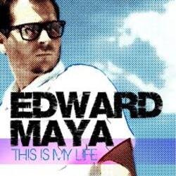 Обкладинка Edward Maya - This is my life (radio edit)