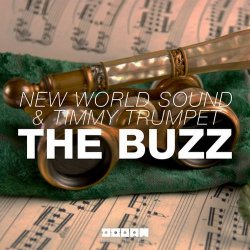 Обкладинка New World Sound & Timmy Trumpet - The Buzz (Original Mix)