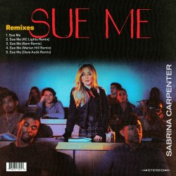 Обкладинка Sabrina Carpenter - Sue Me (KC Lights Remix)