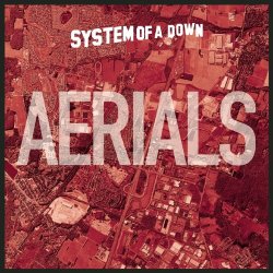 Обкладинка System of a Down - AERIALS (INSTRUMENTAL)