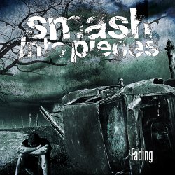Обкладинка Smash Into Pieces - Fading (Single Version)