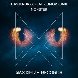 Обкладинка BlasterJaxx, Junior Funke - Monster