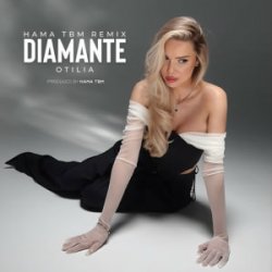 Обкладинка Otilia - Diamante (Hama Tbm Remix)