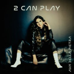 Обкладинка Ava Della Pietra - 2 can play