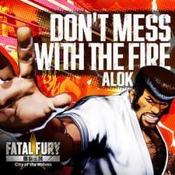 Обкладинка Alok - Don’t Mess With The Fire