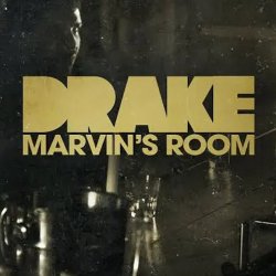 Обкладинка Drake - Marvin's Room (Sazon Booya Edit)