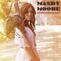Обкладинка Mandy Moore - Extraordinary