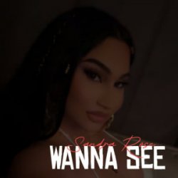 Обкладинка Sandra Rose - Wanna See