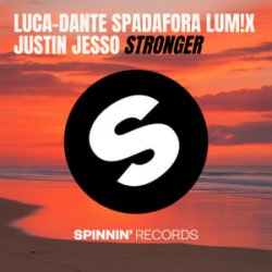Обкладинка Luca-Dante Spadafora & LUM!X & Justin Jesso - Stronger