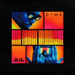 Обкладинка GIMS & JUL - AIR FORCE BLANCHE
