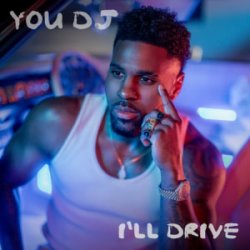 Обкладинка Jason Derulo - You DJ, I'll Drive