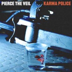 Обкладинка Pierce The Veil - Karma Police