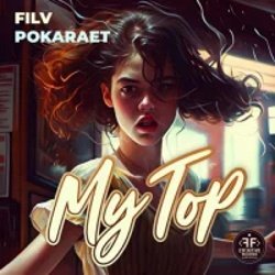 Обкладинка FILV feat. Pokaraet - My Top