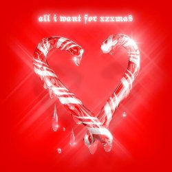 Обкладинка Slayyyter - All I Want for Xxxmas (feat. Ayesha Erotica)