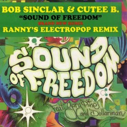 Обкладинка Bob Sinclar & Cutee B Ft Gary'Nesta' - Sound Of Freedom