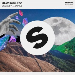 Обкладинка Alok feat. IRO - Love Is A Temple