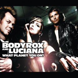 Обкладинка Bodyrox feat. Luciana - What Planet Youre On (Deadmau5 Vocal Mix)