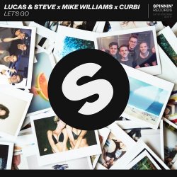 Обкладинка Lucas & Steve x Mike Williams x Curbi - Let's Go