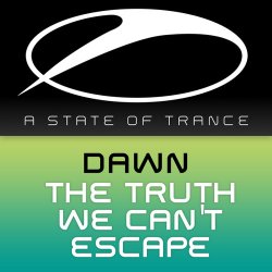 Обкладинка Dawn - The Truth We Can't Escape