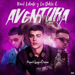 Обкладинка Lunay Ft. Ozuna y Anuel AA - Aventura