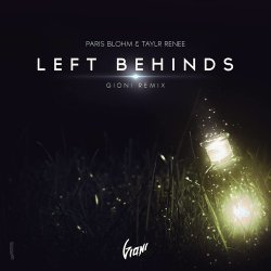 Обкладинка Paris Blohm & Taylr Renee - Left Behinds (David Gravel Mash Up)
