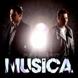 Обкладинка Fly Project - Musica [Radio Edit]