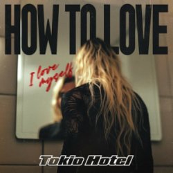 Обкладинка Tokio Hotel - How to Love