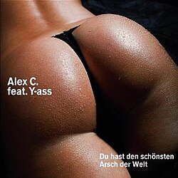 Обкладинка Alex C. feat. Y-Ass - Du Bist So Porno