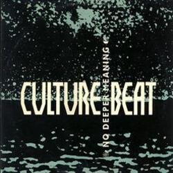 Обкладинка Culture Beat - No Deeper Meaning (House Mix)