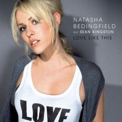 Обкладинка Natasha Bedingfield - Love Like This ft Sean Kingston