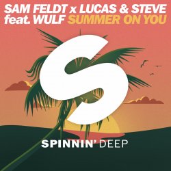 Обкладинка Sam Feldt x Lucas & Steve ft. Wulf - Summer On You