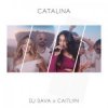 Обкладинка Dj Sava & Caitlyn - Catalina Dj Sava & Caitlyn - Catalina