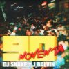 Обкладинка DJ Snake & J Balvin - Noventa DJ Snake & J Balvin - Noventa