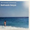 Обкладинка Balsam Boys - Har Kommer Sommaren (Instrumental Version) Balsam Boys - Har Kommer Sommaren (Instrumental Version)