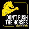 Cover Мюслі UA - Don't push the horses Мюслі UA - Don't push the horses