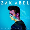 Обкладинка Zak Abel - Everybody Needs Love Zak Abel - Everybody Needs Love