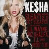 Обкладинка Kesha feat. Wiz Khalifa, Andre 3000, T.I. - Get Sleazier Kesha feat. Wiz Khalifa, Andre 3000, T.I. - Get Sleazier