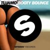 Cover Tujamo - Booty Bounce (Original Mix) Tujamo - Booty Bounce (Original Mix)