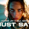 Chriss Jay & Will Back - Just Say