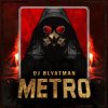 Обкладинка DJ Blyatman - Metro DJ Blyatman - Metro