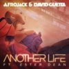 Cover Afrojack & David Guetta ft. Ester Dean - Another Life (Extended Mix) Afrojack & David Guetta ft. Ester Dean - Another Life (Extended Mix)