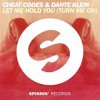 Cheat Codes & Dante Klein - Let Me Hold You (Turn Me On) (Extended Mix)