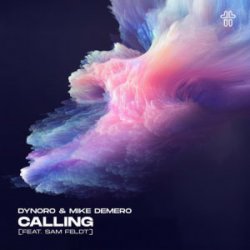 Обкладинка Dynoro & Mike Demero & Sam Feldt - Calling