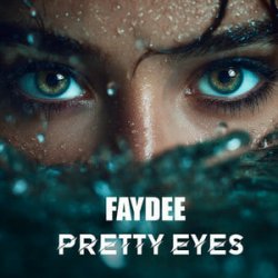 Обкладинка Faydee - Pretty Eyes