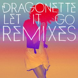 Обкладинка Dragonette - Let it Go