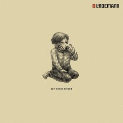 Обкладинка Lindemann - Ich hasse Kinder (Ship Her Son Remix)