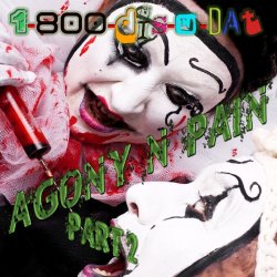 Обкладинка 1-800-Dis-N-Dat - Agony N Pain (Club Mix)