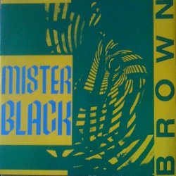 Обкладинка Mr Black - Brown (Techno Version)
