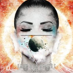 Обкладинка ILLENIUM - Drop Our Hearts, Pt. 2